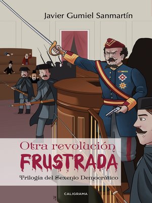 cover image of Otra revolución frustrada (Trilogía del Sexenio Democrático)